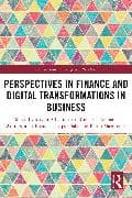 Perspectives in Finance and Digital Transformations in Business