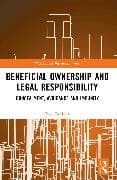 Beneficial Ownership and Legal Responsibility