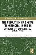 The Regulation of Digital Technologies in the EU