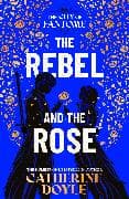 The Rebel and the Rose: Volume 2