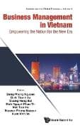 Business Management In Vietnam: Empowering The Nation For The New Era