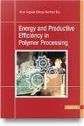 Energy and Productive Efficiency in Polymer Processing