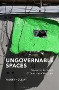 Ungovernable Spaces