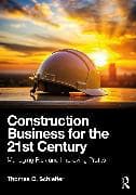 Construction Business for the 21st Century