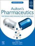 Aulton's Pharmaceutics: The Design and Manufacture of Medicines