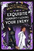 The Exquisite Torment of Loving Your Enemy