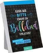 Abreißkalender Kann mir bitte jemand ein Bällebad einlassen? 2027