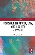 Foucault on Power, Law, and Society