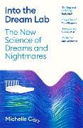 Into the Dream Lab