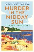 Murder in the Midday Sun