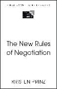 The New Rules of Negotiation