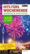 Hits fürs Wochenende Nordrhein-Westfalen 2026