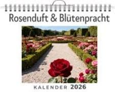 Rosenduft & Blütenpracht