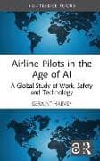 Airline Pilots in the Age of AI