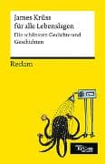 James Krüss für alle Lebenslagen. Die schönsten Gedichte und Geschichten