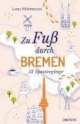 Zu Fuß durch Bremen