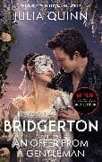 Bridgerton: An Offer From A Gentleman (Bridgertons Book 3)