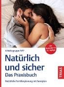 Natürlich und sicher - Das Praxisbuch