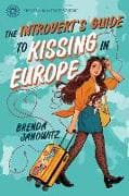 The Introvert's Guide to Kissing in Europe