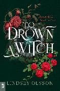 To Drown a Witch