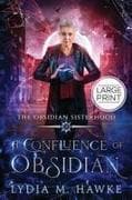 A Confluence of Obsidian