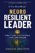 Neuro Resilient Leader