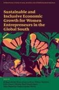 Sustainable and Inclusive Economic Growth for Women Entrepreneurs in the Global South