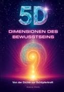 5D Dimensionen des Bewusstseins