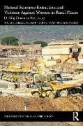 Natural Resource Extraction and Violence Against Women in Rural Places