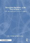 Operational Excellence in the Process Industry