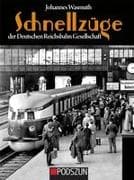 Schnellzüge der Deutschen Reichsbahn Gesellschaft