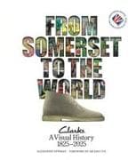 From Somerset to the World: Clarks A Visual History 1825-2025