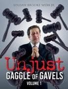Unjust Gaggle of Gavels