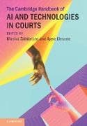The Cambridge Handbook of AI and Technologies in Courts