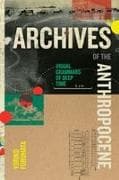 Archives of the Anthropocene