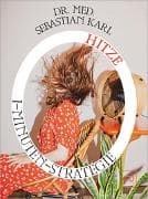 1-Minuten-Strategie Hitze