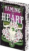 Taming the Heart: Deluxe Limited Edition