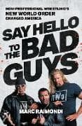 Say Hello to the Bad Guys