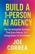 Build a 1-Person AI Agency