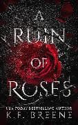 A Ruin of Roses