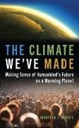The Climate We've Made