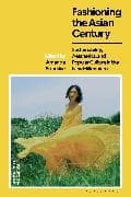 Fashioning the Asian Century