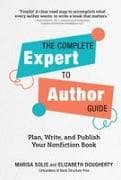 The Complete Expert-To-Author Guide
