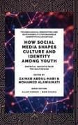 How Social Media Shapes Culture and Identity Among Youth
