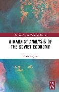 A Marxist Analysis of the Soviet Economy