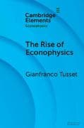 The Rise of Econophysics