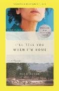 I'll Tell You When I'm Home