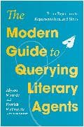 The Modern Guide to Querying Literary Agents