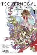 Tschernobyl - Eine Chronik der Zukunft: Der Manga 1