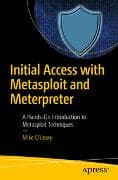 Initial Access with Metasploit and Meterpreter